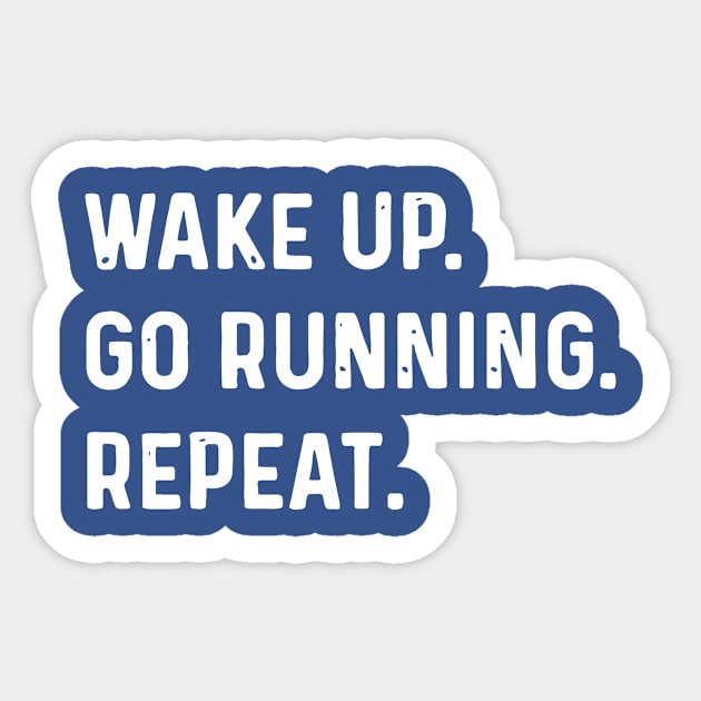 wake up go running repeat 1 Sticker by berthaaurelia